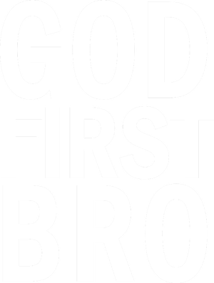 God First Bro Christian T-Shirt