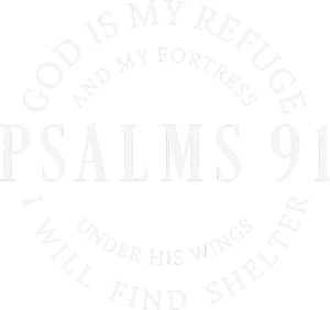 Psalms 91 Christian Blessed Christ Jesus T-Shirt