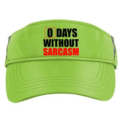 0 Days Without Sarcasm Adult Drive Performance Visor