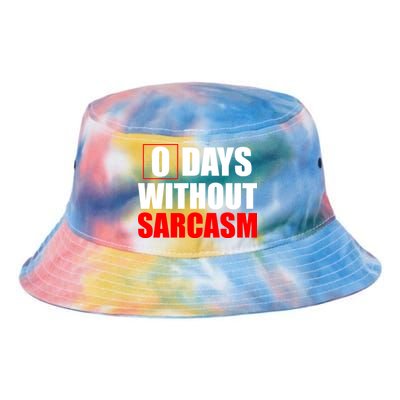 0 Days Without Sarcasm Tie Dye Newport Bucket Hat