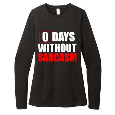 0 Days Without Sarcasm Womens CVC Long Sleeve Shirt