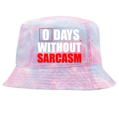 0 Days Without Sarcasm Tie-Dyed Bucket Hat