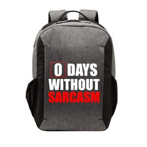 0 Days Without Sarcasm Vector Backpack