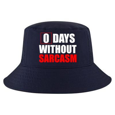 0 Days Without Sarcasm Cool Comfort Performance Bucket Hat