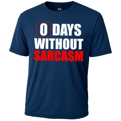 0 Days Without Sarcasm Performance Shirt