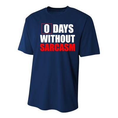 0 Days Without Sarcasm Youth Performance Sprint T-Shirt