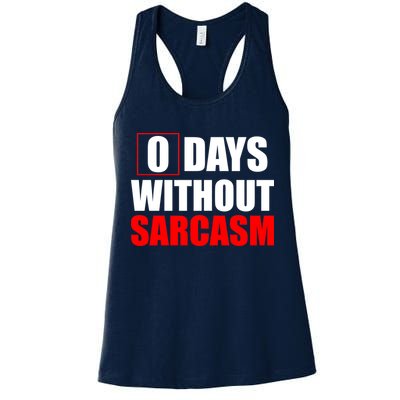 0 Days Without Sarcasm Womens Tank Top