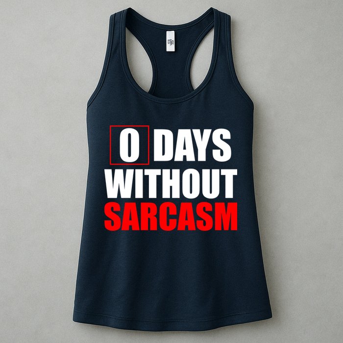 0 Days Without Sarcasm Womens Tank Top