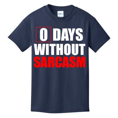 0 Days Without Sarcasm Kids T-Shirt