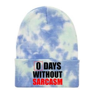 0 Days Without Sarcasm Tie Dye 12in Knit Beanie