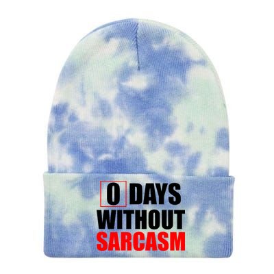 0 Days Without Sarcasm Tie Dye 12in Knit Beanie