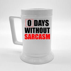 0 Days Without Sarcasm Beer Stein