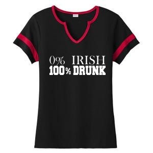 0% Irish 100% Drunk St. Patrick's Day Ladies Halftime Notch Neck Tee