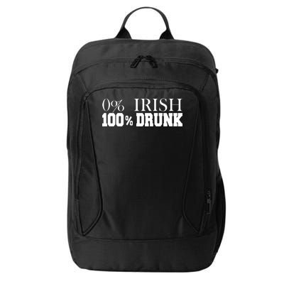 0% Irish 100% Drunk St. Patrick's Day City Backpack