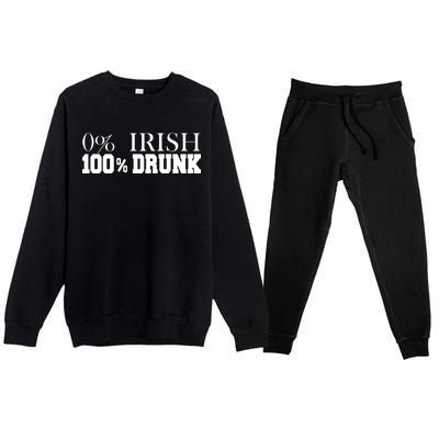 0% Irish 100% Drunk St. Patrick's Day Premium Crewneck Sweatsuit Set