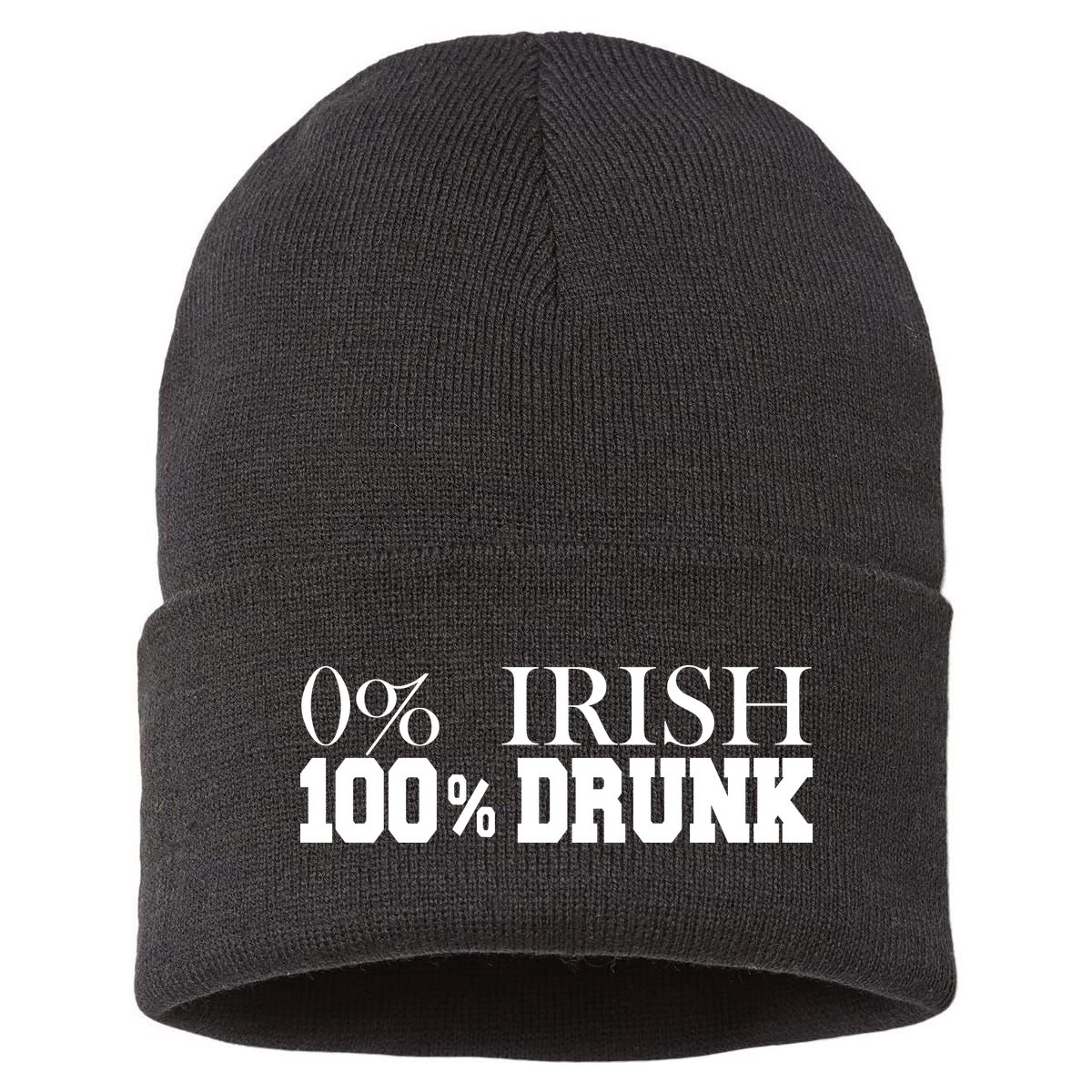 0% Irish 100% Drunk St. Patrick's Day Sustainable Knit Beanie