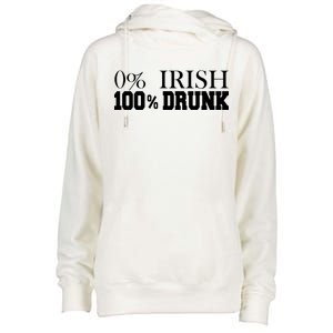 0% Irish 100% Drunk St. Patrick's Day Womens Funnel Neck Pullover Hood