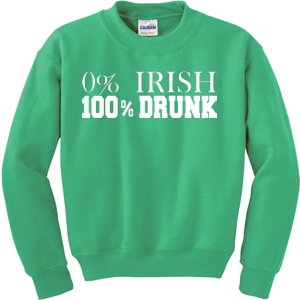 0% Irish 100% Drunk St. Patrick's Day Kids Sweatshirt