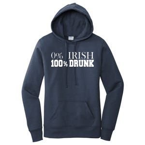 0% Irish 100% Drunk St. Patrick's Day Women's Pullover Hoodie