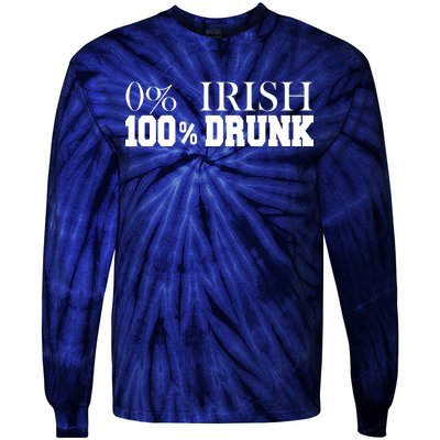 0% Irish 100% Drunk St. Patrick's Day Tie-Dye Long Sleeve Shirt