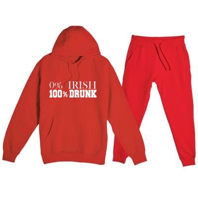 0% Irish 100% Drunk St. Patrick's Day Premium Hooded Sweatsuit Set