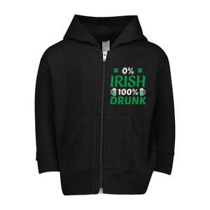 0 Irish 100 Percent Drunk Funny St Pattys Day Toddler Zip Fleece Hoodie