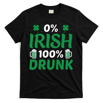 0 Irish 100 Percent Drunk Funny St Pattys Day T-Shirt