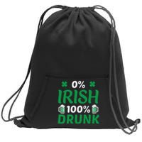 0 Irish 100 Percent Drunk Funny St Pattys Day Sweatshirt Cinch Pack Bag