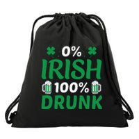 0 Irish 100 Percent Drunk Funny St Pattys Day Drawstring Bag