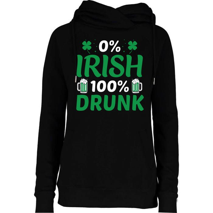 0 Irish 100 Percent Drunk Funny St Pattys Day Womens Funnel Neck Pullover Hood