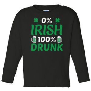 0 Irish 100 Percent Drunk Funny St Pattys Day Toddler Long Sleeve Shirt