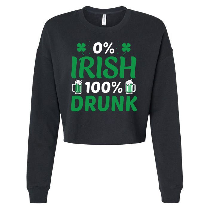 0 Irish 100 Percent Drunk Funny St Pattys Day Cropped Pullover Crew