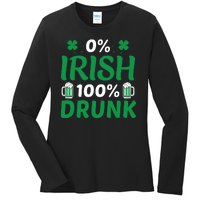 0 Irish 100 Percent Drunk Funny St Pattys Day Ladies Long Sleeve Shirt