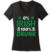 0 Irish 100 Percent Drunk Funny St Pattys Day Women's V-Neck T-Shirt