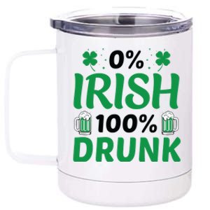 0 Irish 100 Percent Drunk Funny St Pattys Day 12 oz Stainless Steel Tumbler Cup