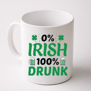 0 Irish 100 Percent Drunk Funny St Pattys Day Coffee Mug