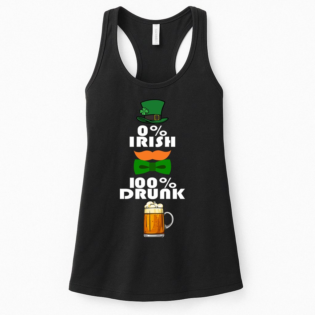 0 Percent Irish 100 Percent Drunk Irish Hipster Womens Tank Top