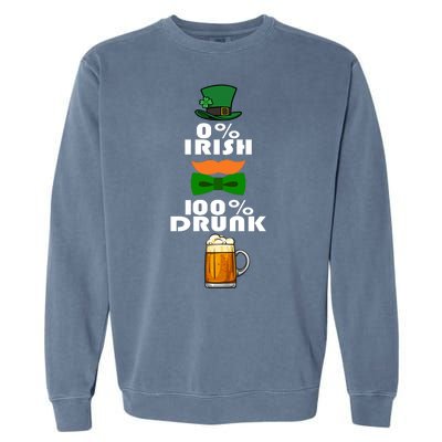 0 Percent Irish 100 Percent Drunk Irish Hipster Garment-Dyed Sweatshirt