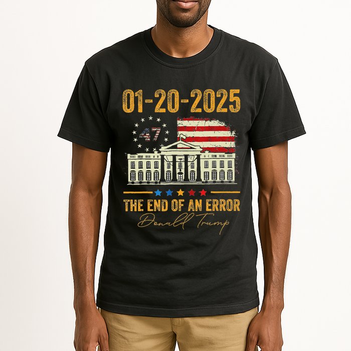 01 20 2025 The End Of An Error President Inauguration 47th Tall T-Shirt