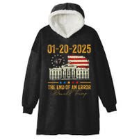 01 20 2025 The End Of An Error President Inauguration 47th Hooded Wearable Blanket