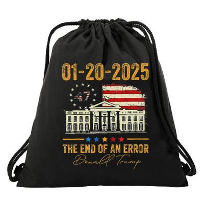 01 20 2025 The End Of An Error President Inauguration 47th Drawstring Bag
