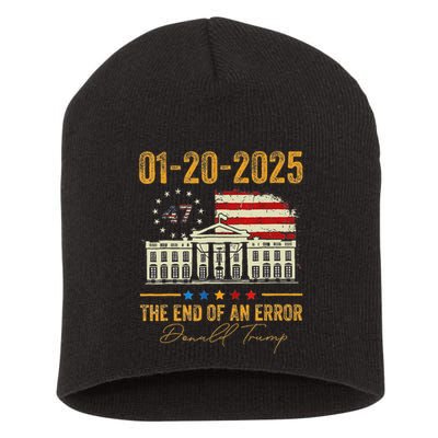 01 20 2025 The End Of An Error President Inauguration 47th Short Acrylic Beanie