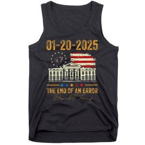 01 20 2025 The End Of An Error President Inauguration 47th Tank Top