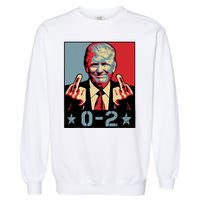 0 2 Funny Trump 2024 Garment-Dyed Sweatshirt