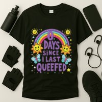 0 Days Since I Last Queefed Queef Funny Queefed Embarrassing T-Shirt
