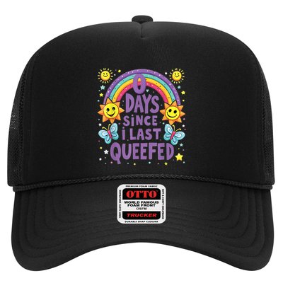 0 Days Since I Last Queefed Queef Funny Queefed Embarrassing Trucker Hat
