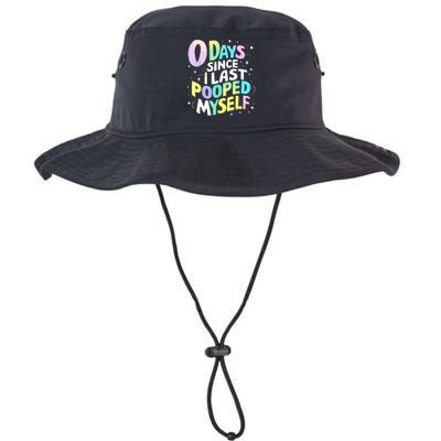 0 Days Since I Last Pooped Myself Legacy Cool Fit Booney Bucket Hat