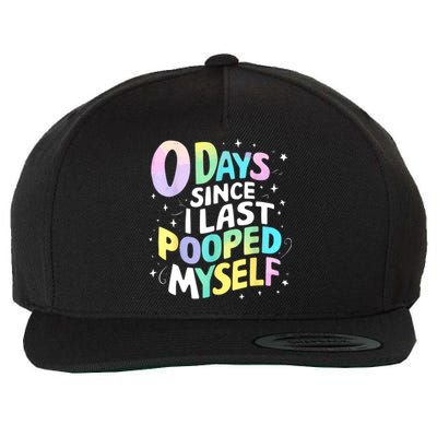 0 Days Since I Last Pooped Myself Wool Snapback Cap