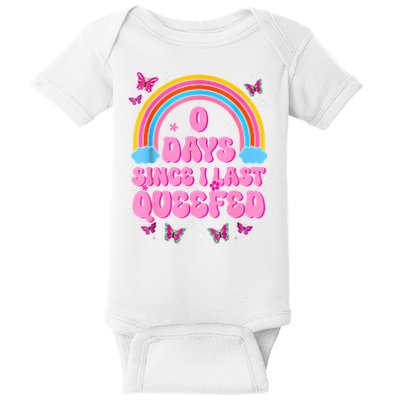 0 Days Since I Last Queefed Funny Humor Embarrassing Baby Bodysuit