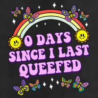 0 Days Since I Last Queefed Rainbow Funny Cool Comfort Performance Bucket Hat